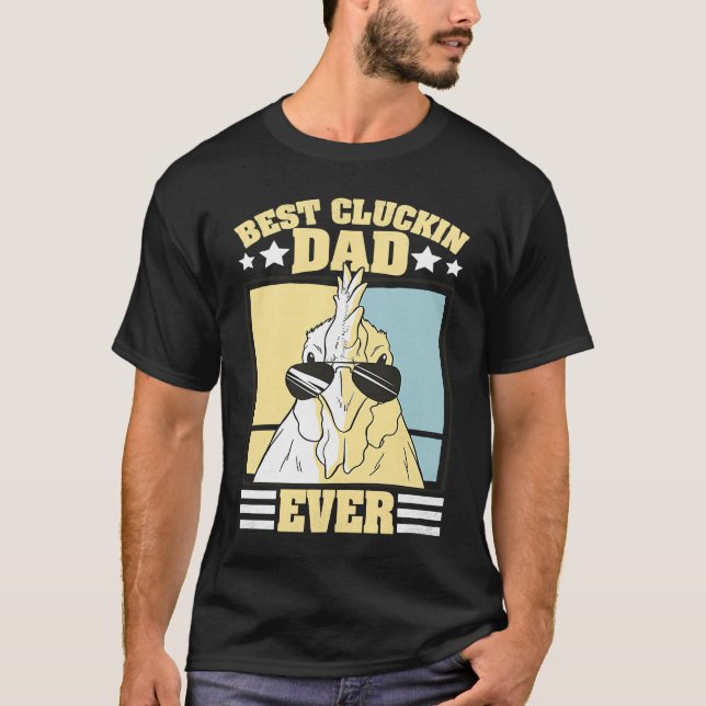 Mens Retro Best Cluckin Dad Ever Chicken Dad Roost T-Shirt (Front)