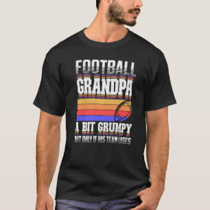 Mens Retro Football Grandpa A Bit Grumpy Grandfath T-Shirt