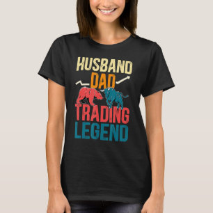 Mens Retro Husband Dad Trader Legend Stock Trading T-Shirt
