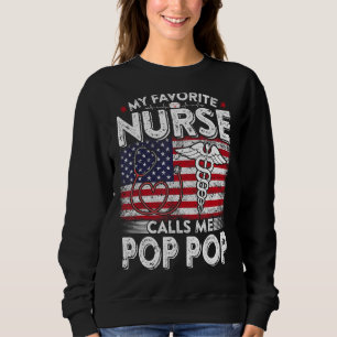 Mens Retro My Favourite Nurse Calls Me Pop Pop Fat Sweatshirt