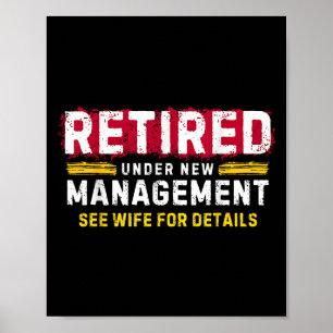 Men's Retro Retired Under New Management See Wife Poster