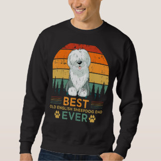 Mens Retro Style Best English Sheepdog Dad Ever Fa Sweatshirt