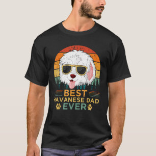 Mens Retro Style Best Havanese Dad Ever Father s D T-Shirt