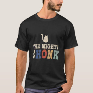 Men's Retro Style Ca The Mighty Chonk Chonky Cat T-Shirt