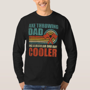 Mens Retro Style Vintage Axe Throwing Dad Father's T-Shirt