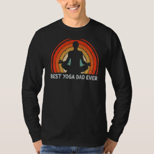 Mens Retro Style Vintage Best Yoga Dad Ever Father T-Shirt