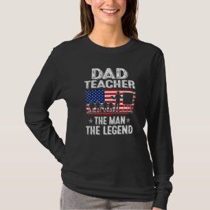 Mens Retro Us Flag Father's Day Dad Teacher The Le T-Shirt