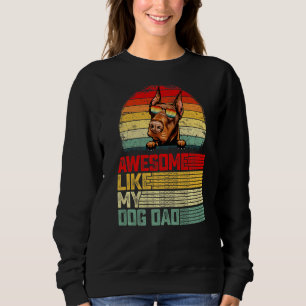 Mens Retro Vintage Awesome Like My Doberman Dog Da Sweatshirt
