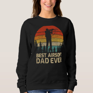 Mens Retro Vintage Best Airsoft Dad Ever Father's Sweatshirt