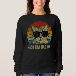 Mens Retro Vintage Best Cat Dad Ever  Cat Daddy Fa Sweatshirt