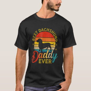 Mens Retro Vintage Best Dachshund Daddy Ever Dog D T-Shirt