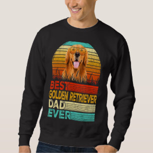 Mens Retro Vintage Best Golden Retriever Dad Ever Sweatshirt