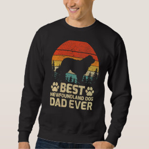 Mens Retro Vintage Best Newfoundland Dad Ever Fath Sweatshirt