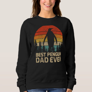 Mens Retro Vintage Best Penguin Dad Ever Father's  Sweatshirt