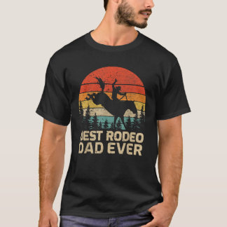 Mens Retro Vintage Best Rodeo Dad Ever Father s Da T-Shirt