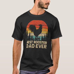 Mens Retro Vintage Best Rooster Dad Ever Father's  T-Shirt