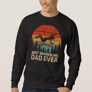 Mens Retro Vintage Best Snorkelling Dad Ever Fathe Sweatshirt