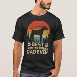 Mens Retro Vintage Best Wire Fox Terrier Dad Ever T-Shirt
