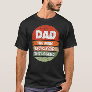 Mens Retro Vintage Legend Dad Doctor Grandpa Happy T-Shirt