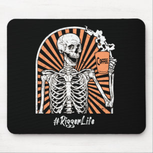 Mens Rigger Life Coffee Skeleton Exhausted Funny Mouse Mat