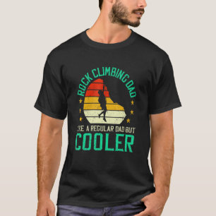 Mens Rock Climbing Dad Bouldering Rock Boulder Cli T-Shirt