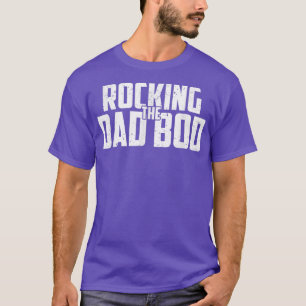 Mens Rocking The Dad Bod Funny  T-Shirt