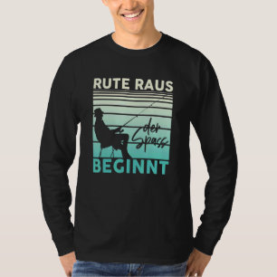 Mens Rod Out The Fun Begins Fishing Fisherman T-Shirt
