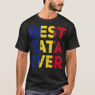 Mens Romanian Dad Tata Father's Day Best Tata Ever T-Shirt
