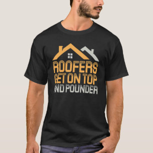 Mens Roofer Mens Roofing Roofer T-Shirt