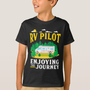 Mens rv pilot enjoying the journey funny camping T-Shirt