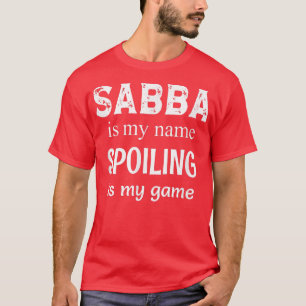 Mens Sabba Is My Name Hebrew Jewish Grandpa Grandf T-Shirt