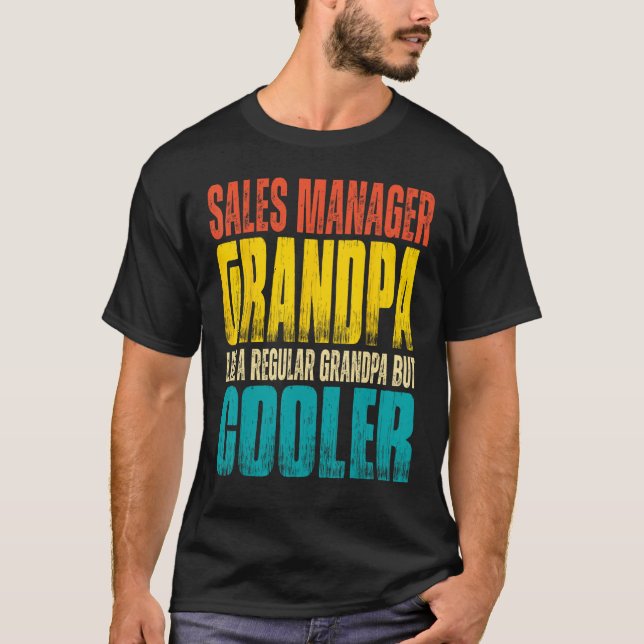 Mens Sales Manager Grandpa  Like a Regular Grandpa T-Shirt (Front)