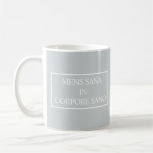 Mens Sana In Corpore Sano Latin Quote Mug - Grey