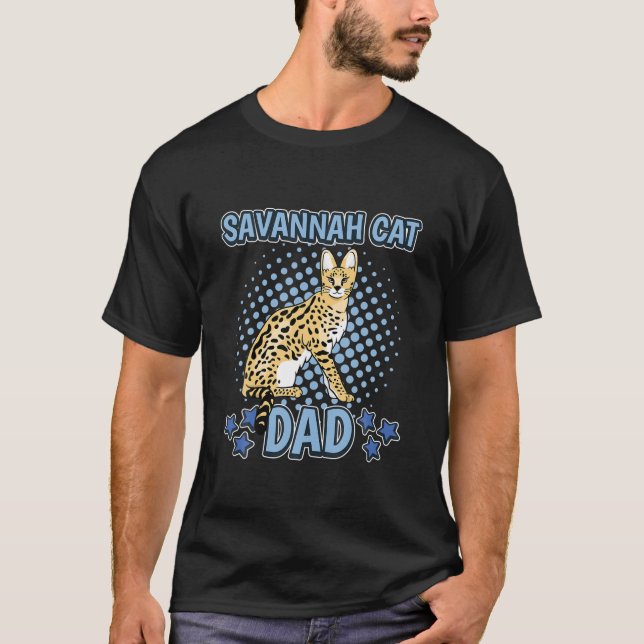 Mens Savannah Cat Dad Daddy Father's Day Savannah T-Shirt (Front)