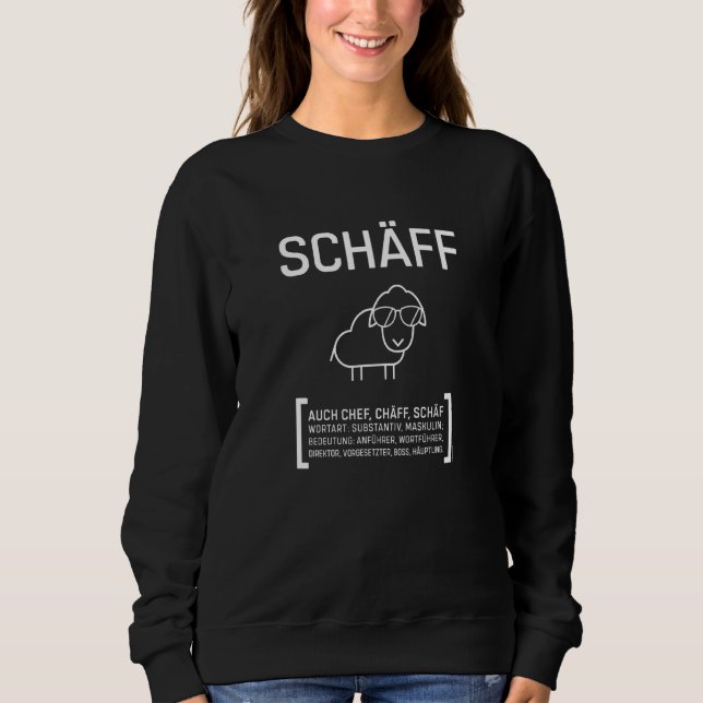 Mens Schäff Chef  Saying Sheep Sunglasses Sweatshirt (Front)