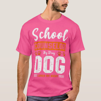 Mens School Counsellor By Day Dog Lover By Night S T-Shirt