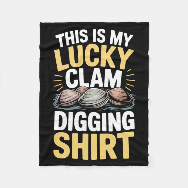 Mens Seashell Clam Digger Seafood This is Lucky Fleece Blanket (Front)