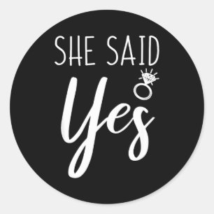 Mens She Said Yes Fiance Engagement Announcement F Classic Round Sticker