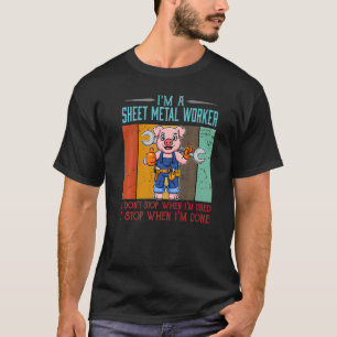 Mens Sheet Metal Worker Stop When I'm Done Locksmi T-Shirt
