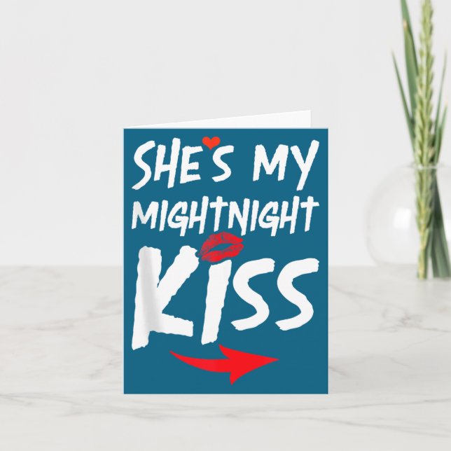 Mens She's My Midnight Kiss Happy New Year Matchin Card (Front)