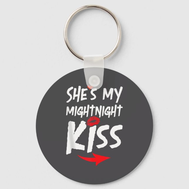 Mens She's My Midnight Kiss Happy New Year Matchin Key Ring (Front)