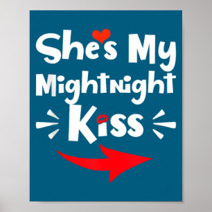 Mens She's My Midnight Kiss Happy New Year Matchin Poster