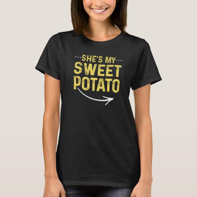 Mens She's My Sweet Potato I Yam  Matching Couple  T-Shirt (Front)