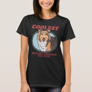 Mens Shetland Sheepdog Dad Dog Owner Sheltie 1 T-Shirt