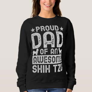Mens Shih Tzu Dad Dad Merch Shih Tzu Sweatshirt