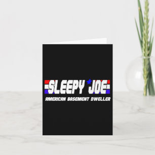 Mens Sleepy Joe Basement Dweller Pro Trump Anti Bi Card