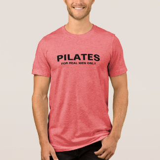 Men's Slim T-Shirt | Pilates for Real Men Only Tri-Blend Shirt