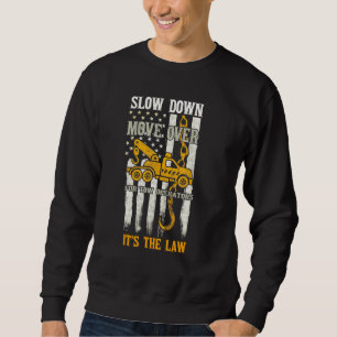 Mens Slow Down Move Over Flag America Usa Tow Oper Sweatshirt