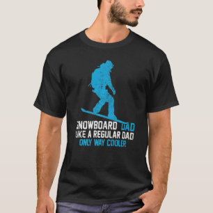 Mens Snowboard Dad Like A Regular Dad Snowboarding T-Shirt