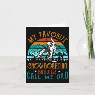 Mens Snowboard My Favourite Snowboarding Buddies C Card